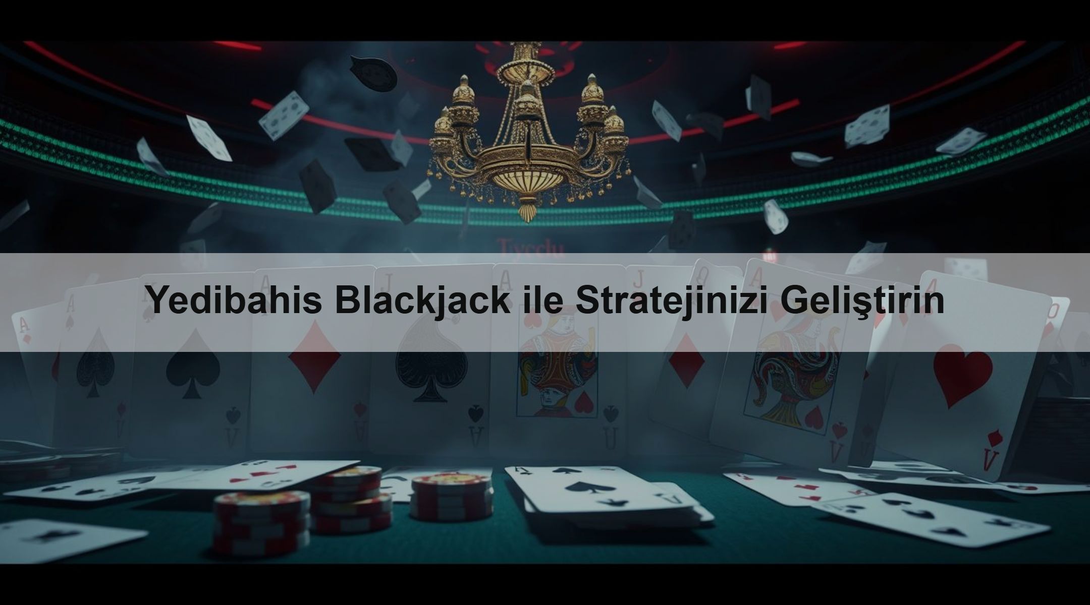 Yedibahis Blackjack ile Stratejinizi Geliştirin